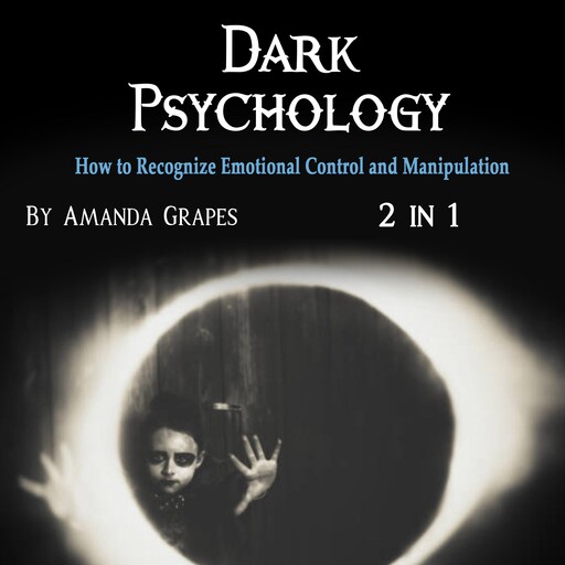 Dark Psychology, Amanda Grapes