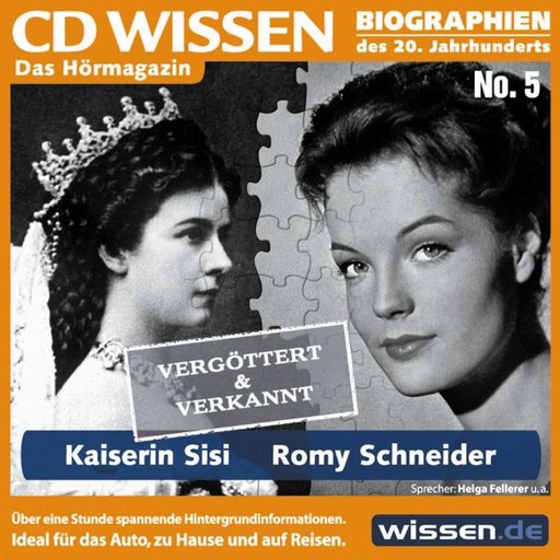 CD WISSEN - Kaiserin Sisi und Romy Schneider, Burkhard Plemper