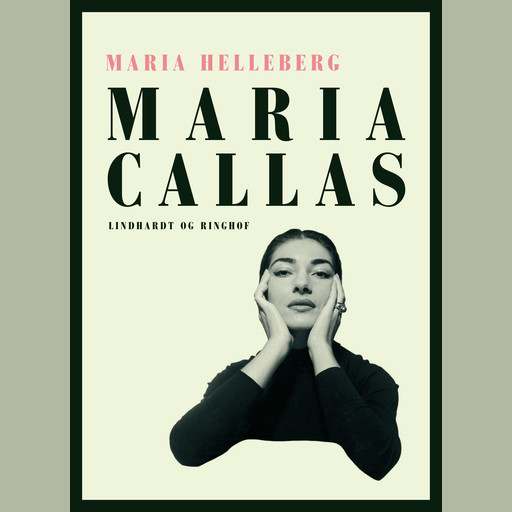 Maria Callas, Maria Helleberg