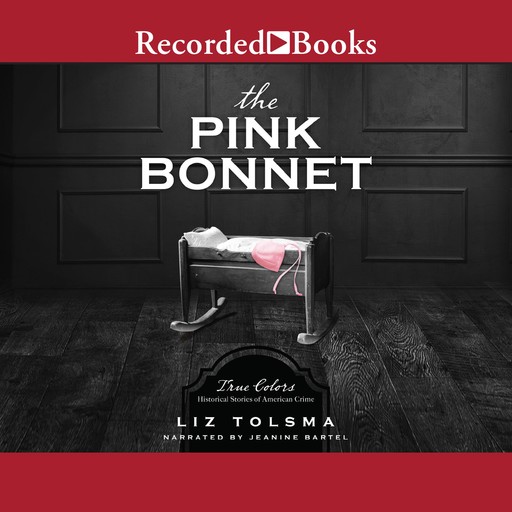The Pink Bonnet, Liz Tolsma