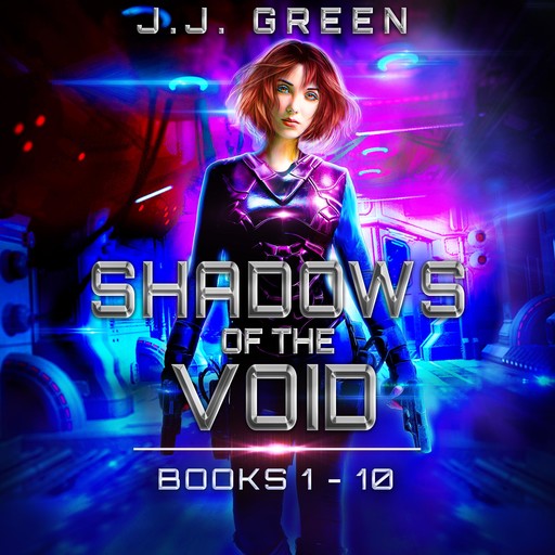 Shadows of the Void Books 1 - 10, J.J. Green