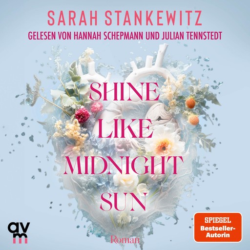 Shine Like Midnight Sun, Sarah Stankewitz