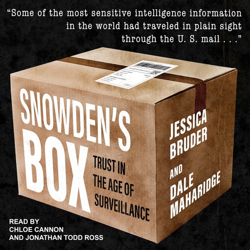 Snowden's Box, Dale Maharidge, Jessica Bruder