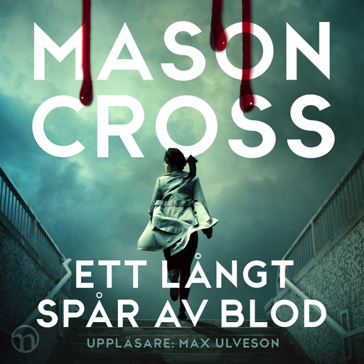 Ett långt spår av blod, Mason Cross