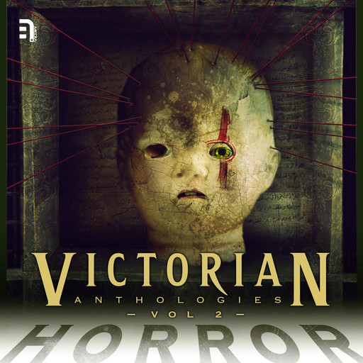 Victorian Anthologies: Horror - Volume 2, M.R.James, Various Authors