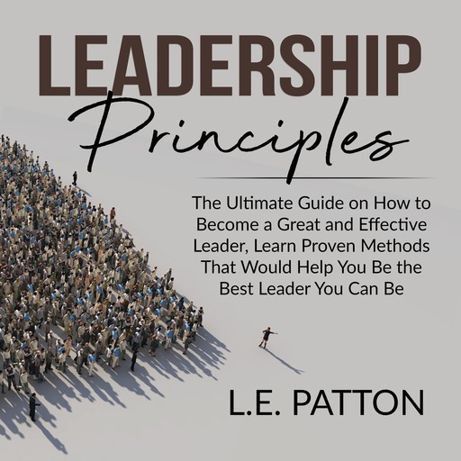 Leadership Principles, L.E. Patton