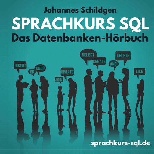Sprachkurs SQL, Johannes Schildgen
