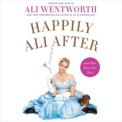 Happily Ali After, Ali Wentworth