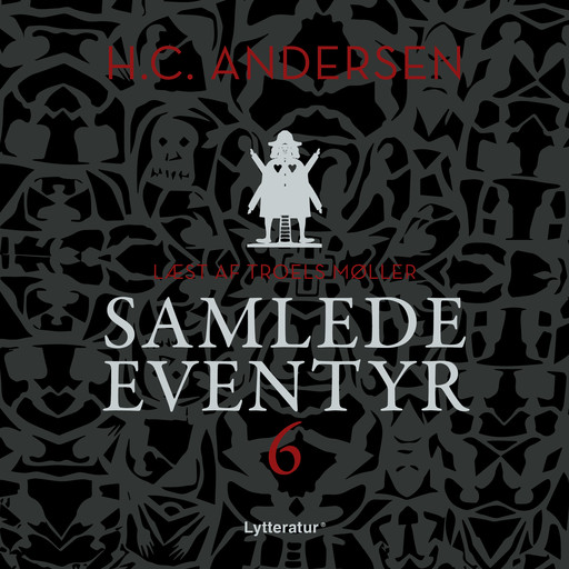 H.C. Andersens samlede eventyr bind 6, Hans Christian Andersen