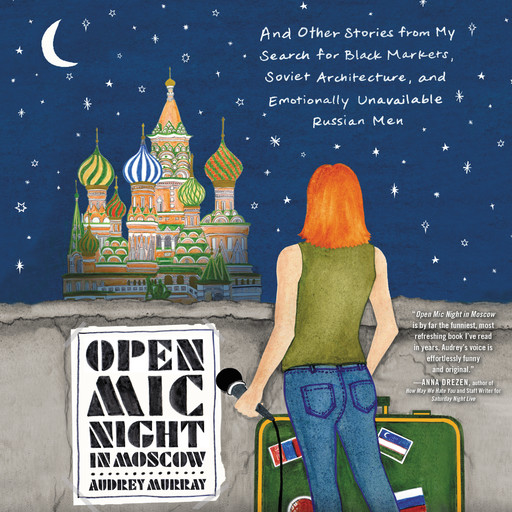 Open Mic Night in Moscow, Audrey Murray