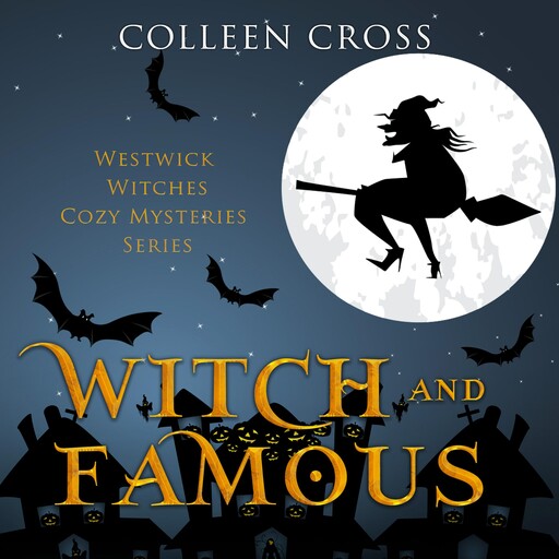 Witch and Famous, Colleen Cross