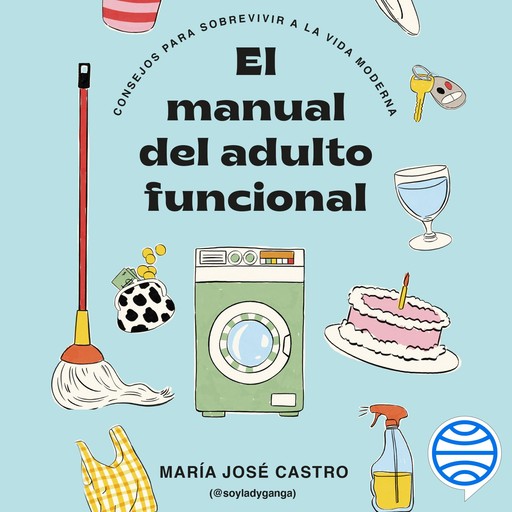 El manual del adulto funcional, María Castro
