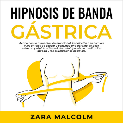Hipnosis De Banda Gástrica, Zara Malcolm