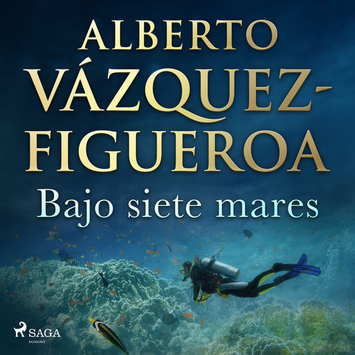 Bajo siete mares, Alberto Vázquez Figueroa