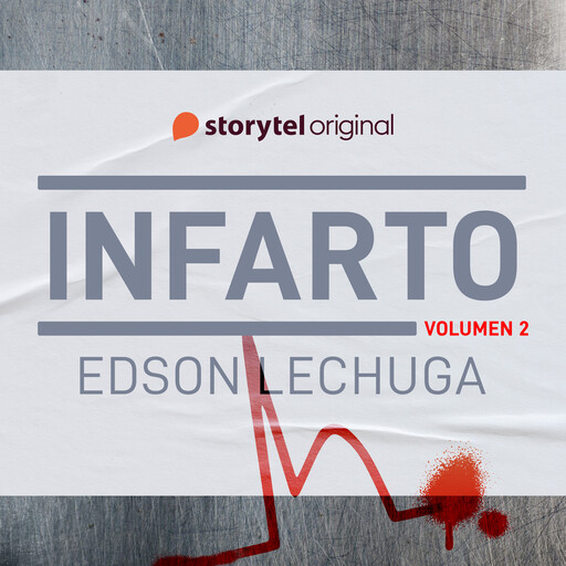 Infarto. Volumen 2, Edson Lechuga
