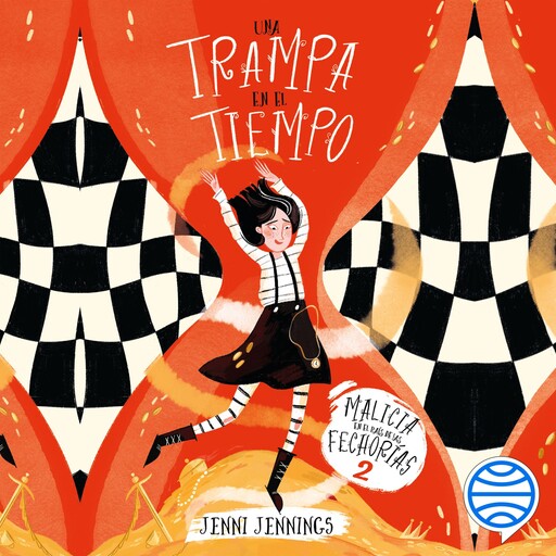 Malicia en el País de las Fechorías 2, Jenni Jennings, Hannah Peck