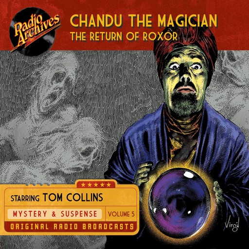 Chandu, the Magician, Volume 5 - The Return of Roxor, Mutual-Don Lee