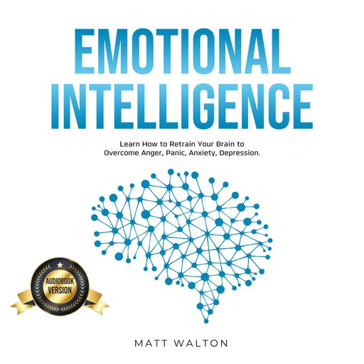 Emotional Intelligence, Matt Walton