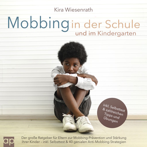 Mobbing in Schule und Kindergarten, Kira Wiesenrath