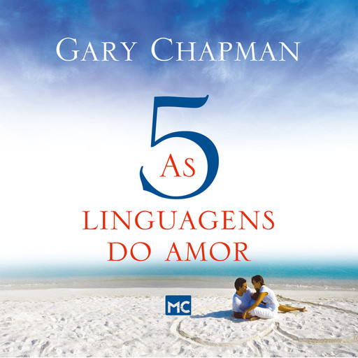 As 5 linguagens do amor - 3ª edição, Gary Chapman