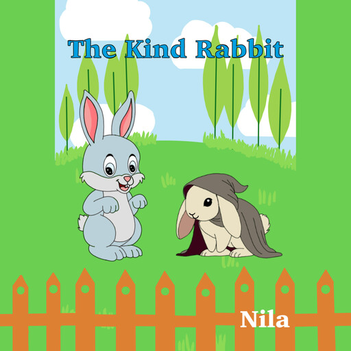 The Kind Rabbit, Nila Shenbagakumar