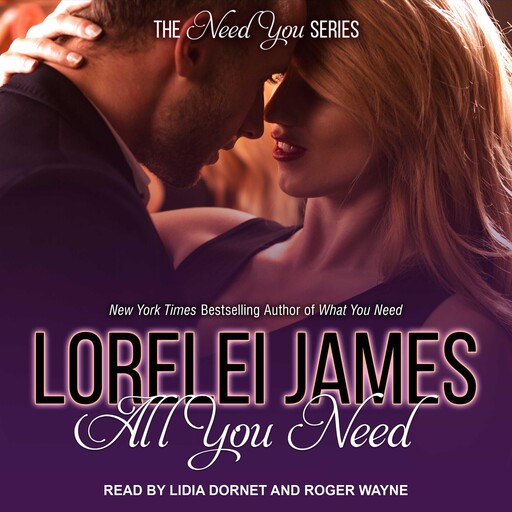 All You Need, Lorelei James