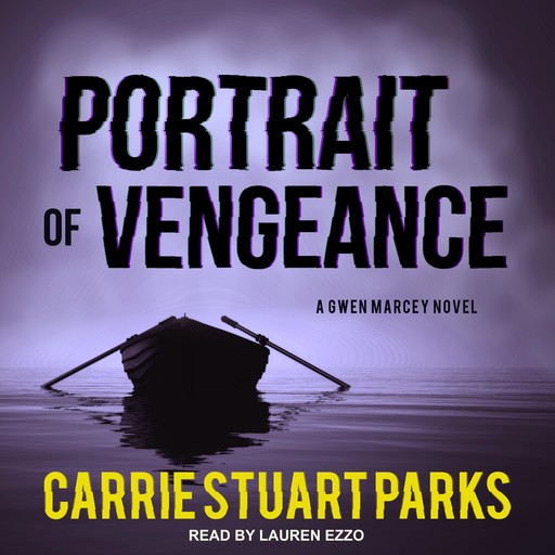 Portrait of Vengeance, Carrie Stuart Parks