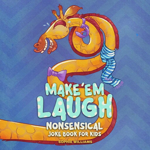 Make 'Em Laugh!, Sophie Williams