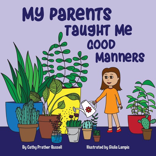 My Parents Taught Me Good Manners, Cathypcute, Cathy Russell