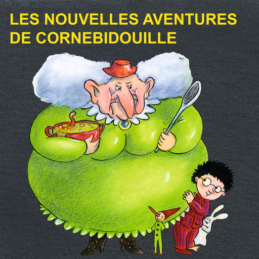 Les nouvelles aventures de Cornebidouille - Épisode 2, Pierre Bertrand, Magali Bonniol