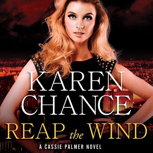 Reap the Wind, Karen Chance