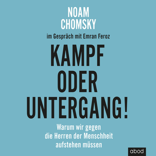Kampf oder Untergang!, Emran Feroz, Noam Chomsky