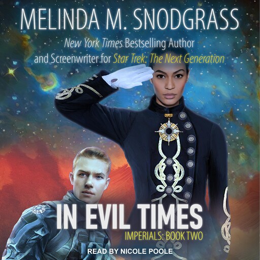 In Evil Times, Melinda Snodgrass
