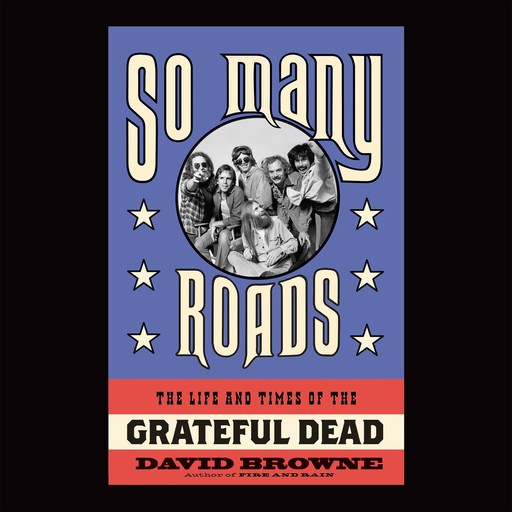 So Many Roads, David Browne
