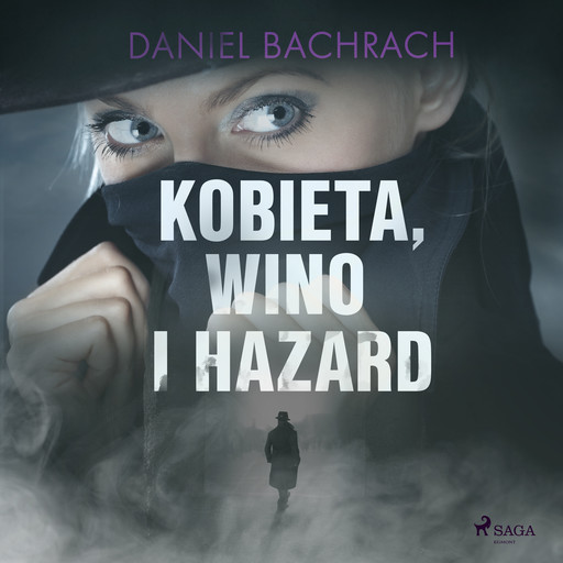 Kobieta, wino i hazard, Daniel Bachrach