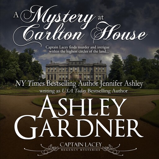A Mystery at Carlton House, Ashley Gardner