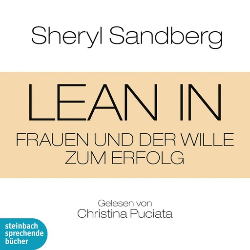 Lean In - Frauen und der Wille zum Erfolg (Gekürzt), Sheryl Sandberg