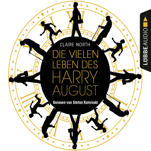 Die vielen Leben des Harry August (Ungekürzt), Claire North