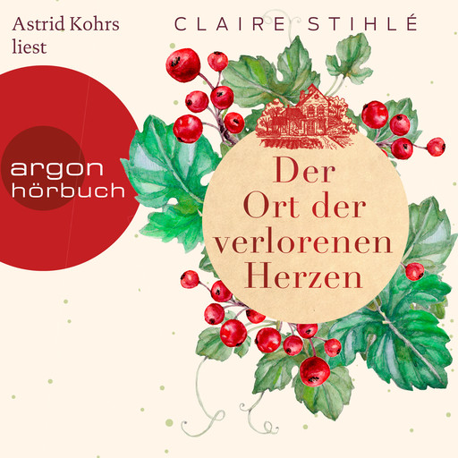 Der Ort der verlorenen Herzen - Ein zauberhaft romantisches Winter-Hörbuch über die Liebe und die Sehnsucht (Ungekürzt), Claire Stihlé