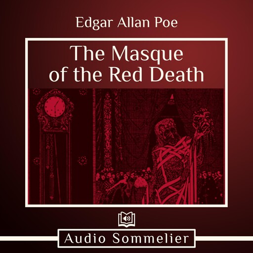 The Masque of the Red Death, Edgar Allan Poe