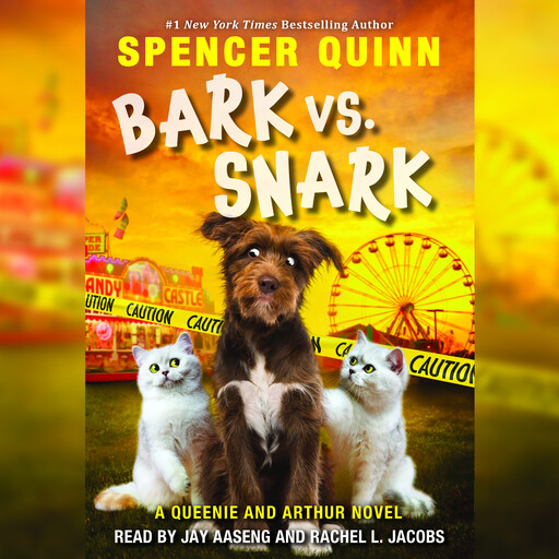 Bark vs. Snark: A Queenie and Arthur Novel, Spencer Quinn