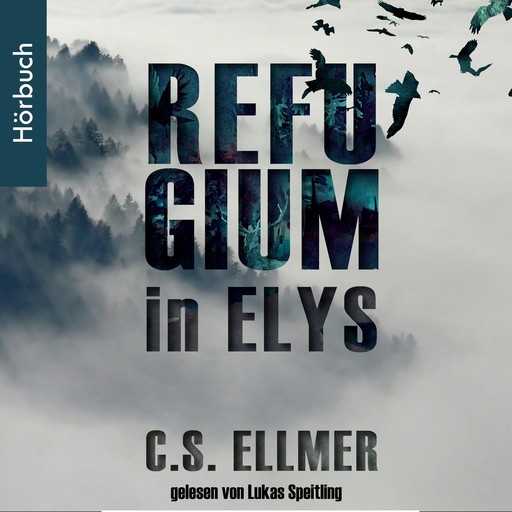 Refugium in Elys, C.S. Ellmer