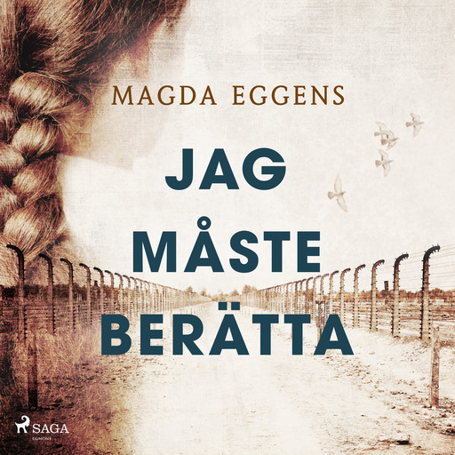 Jag måste berätta, Magda Eggens