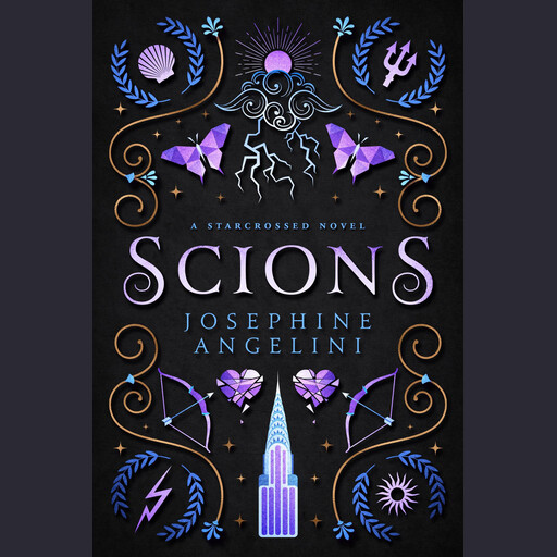 Scions: a Starcrossed Novel, Josephine Angelini