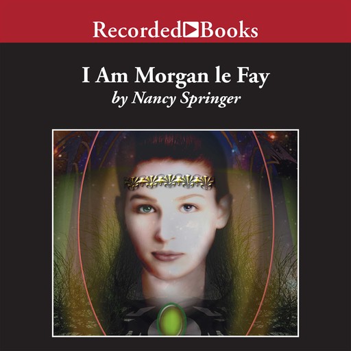 I Am Morgan le Fay, Nancy Springer