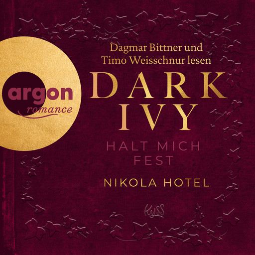 Dark Ivy - Halt mich fest - Dark-Academia-Duett, Band 2 (Ungekürzte Lesung), Nikola Hotel