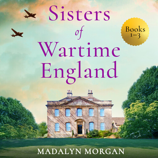 Sisters of Wartime England Books 1–3, Madalyn Morgan
