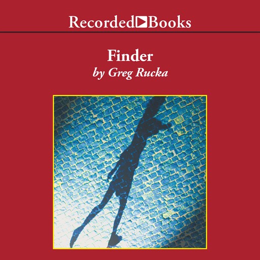 Finder, Greg Rucka
