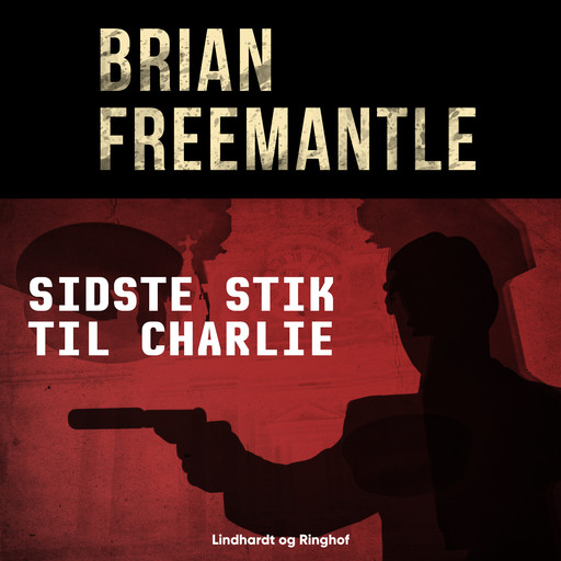 Sidste stik til Charlie, Brian Freemantle
