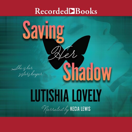 Saving Her Shadow, Lutishia Lovely